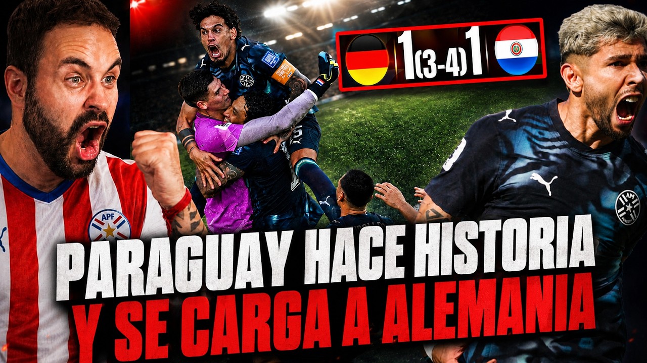 HISTÓRICO PARAGUAY se CARGA a ALEMANIA y PASAN a OCTAVOS ¡PARAGUAYAZO! VIVA el FÚTBOL