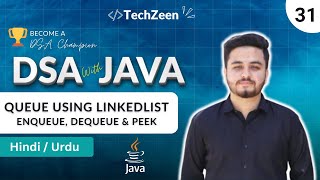 DSA Tutorial #31:  Queue Implementation using Linked List in Java  Enqueue, Dequeue 2025