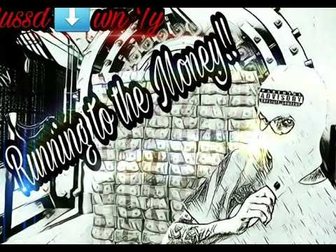 Bussdown Ty Runnin to the money