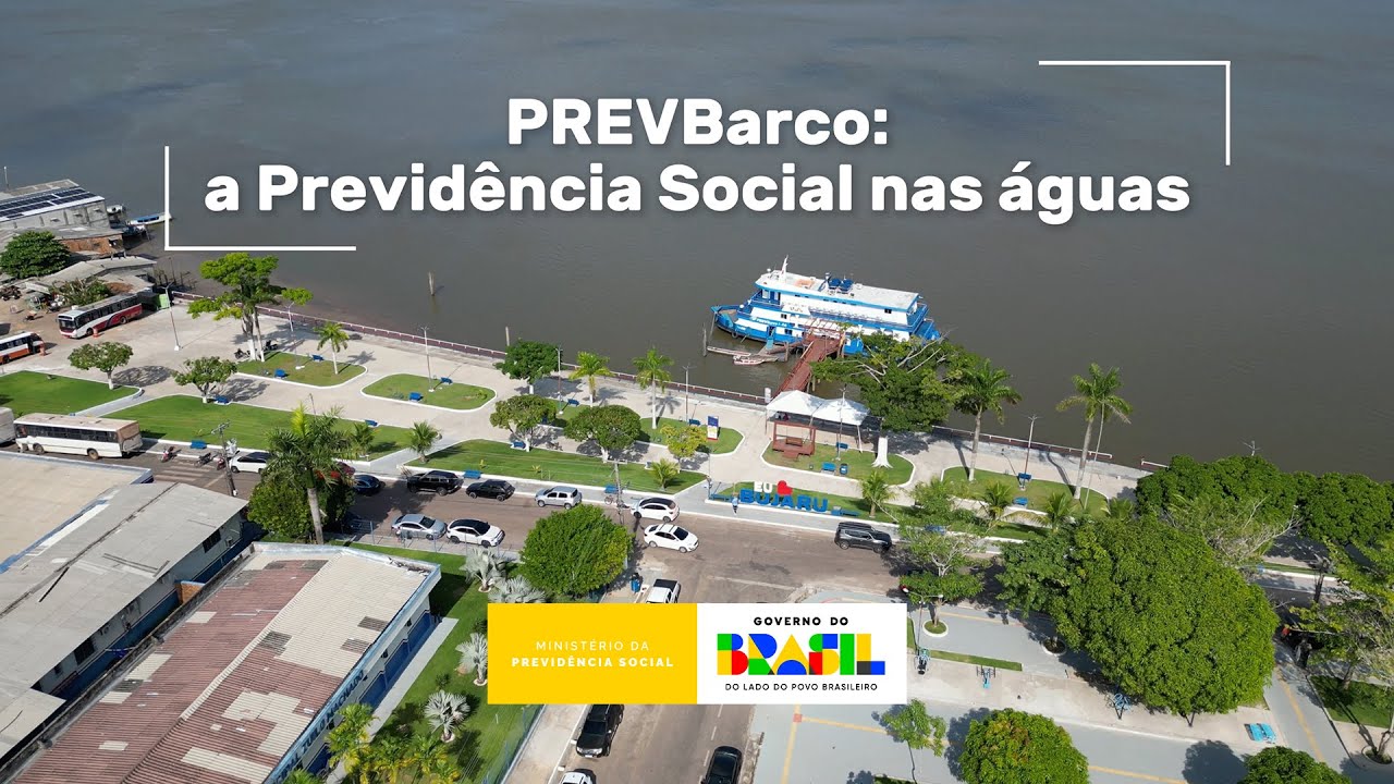 PREVBarco: a Previdência Social nas águas