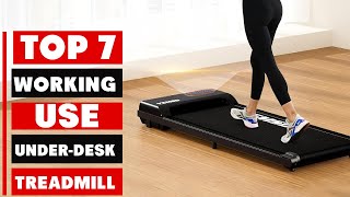 7 Best Under-Desk Treadmill for Working Out and Staying Active