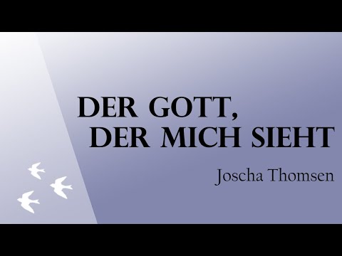 Der Gott, der mich sieht | Joscha Thomsen | Leuchtfeuer-Gemeinde | 15.01.2023