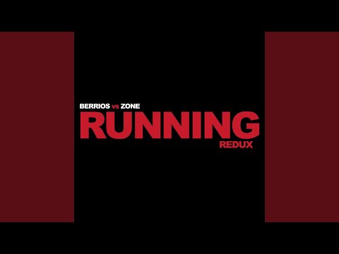 Running Redux (Berrios Blade Edit Dub)