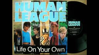 Human League -  Life on your own (Extended Version) 1984