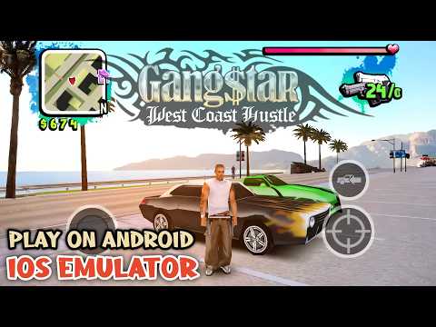Gangstar: West Coast Hustle IOS Version Gameplay on Android (touchHLE)