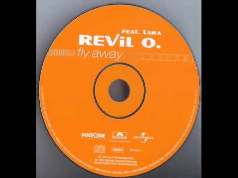 Revil O feat. Lara - Fly Away (De Donatis Remix)
