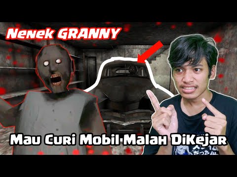 DiKejar Nenek Karena Mau Curi Mobil - Granny Horror Indonesia