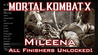 Mortal Kombat X - Mileena - Guide: Unlocking all Finishers!