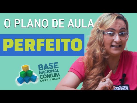 Como fazer um PLANO DE AULA de acordo com a BNCC