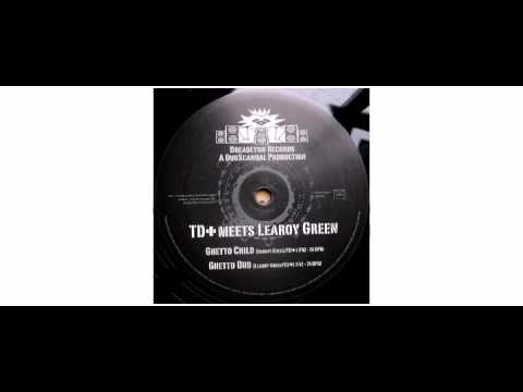 TD+ / Learoy Green - Ghetto Child - 12" - Dreadlyon Records