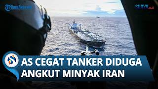 Pasukan AS Cegat Kapal Tanker Diduga Angkut Minyak Mentah Iran di Samudera Hindia