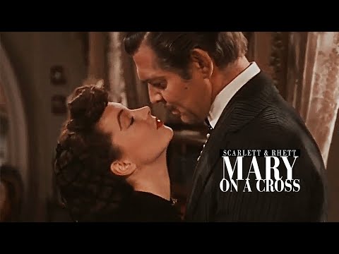 Scarlett & Rhett  - Mary on the cross