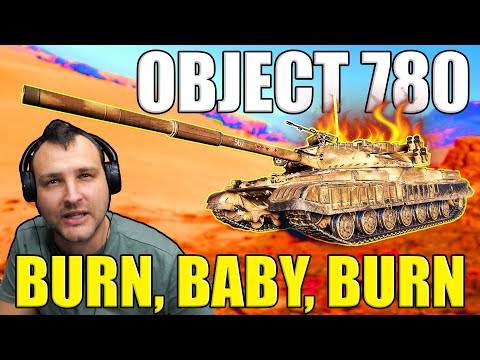 Burn, Baby, Burn: The Obj. 780's Explosive Dance! | World of Tanks