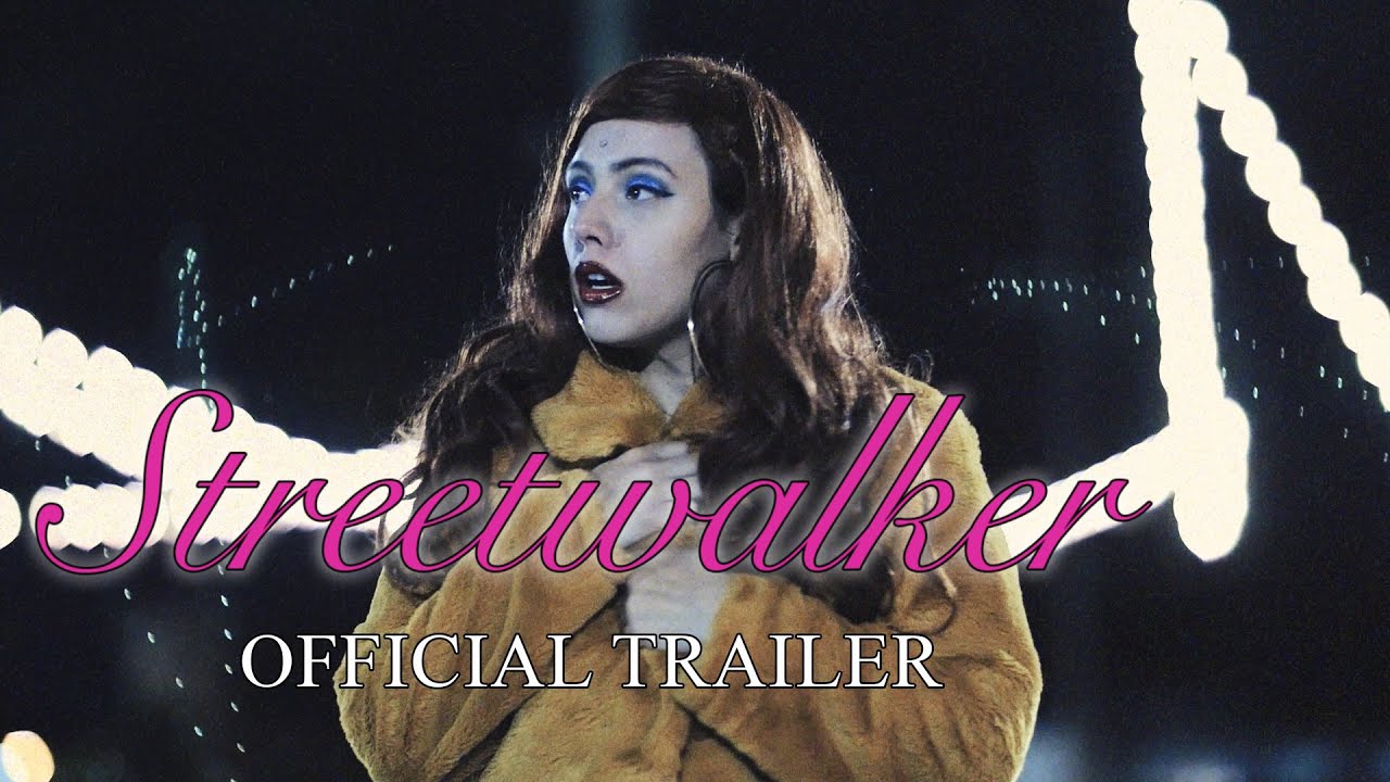 STREETWALKER | Official Trailer