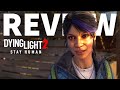 Dying Light 2 Final Review