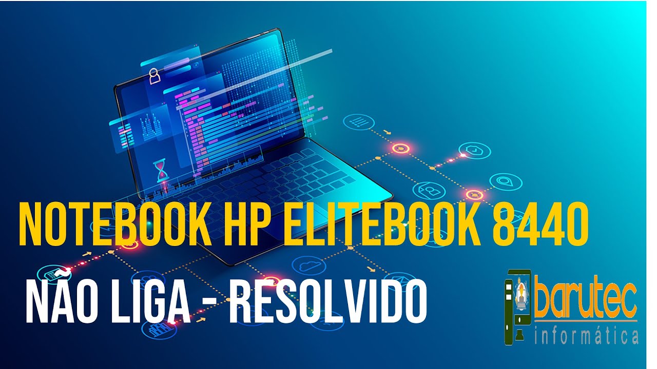 NOTEBOOK HP ELiTEBOOK 8440p - (NÃO LIGA RESOLVIDO)