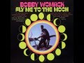 Bobby Womack - Fly Me to the Moon In Other Words