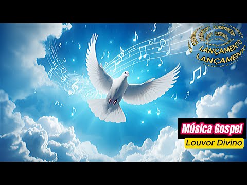 LANÇAMENTO: Louvor Divino (música gospel) Uma Jornada de Adoração e Gratidão / SEJA PRIMEIRO A OUVIR
