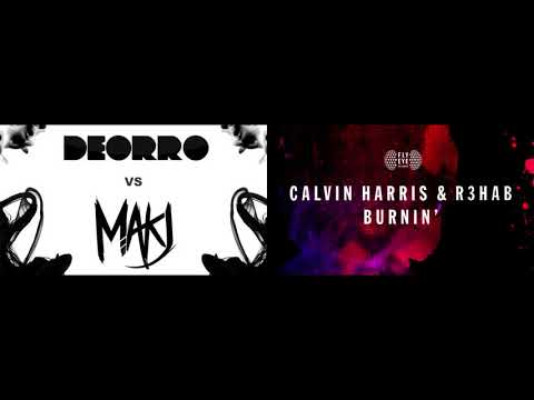Deorro vs. MAKJ vs. Calvin Harris & R3hab - READY! vs. Burnin' (Panos Mashup)