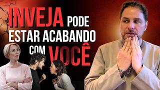 4 FORMAS INFÁLIVEIS DE AFASTAR A INVEJA | Daniel Atalla