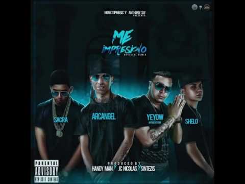 Yeyow Ft. Arcangel Sacra Mr. Melody Y Shelo ALoLoko - Me Impresiono Remix (Audio Oficial)