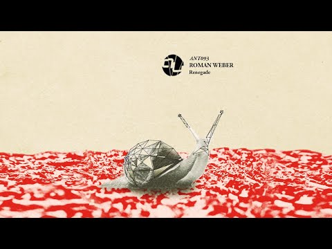 Roman Weber - Renegade (ANT093)