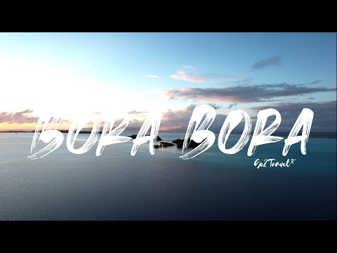 Cosa fare a Bora Bora - Polinesia Francese 4K