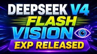 DeepSeek V4 Flash Vision Exp Released