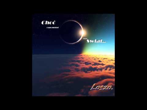 Łoszo - Choć zapomniał o nas świat (SINGIEL)