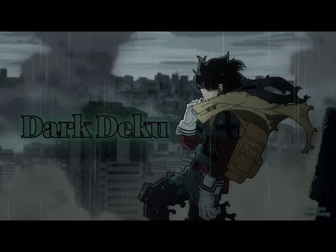 Dark Deku {Original Song created by Human & AI}