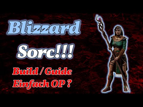 D2R Blizzard Sorc Build 2.5 Deutsch - Guide / Build Vorstellung