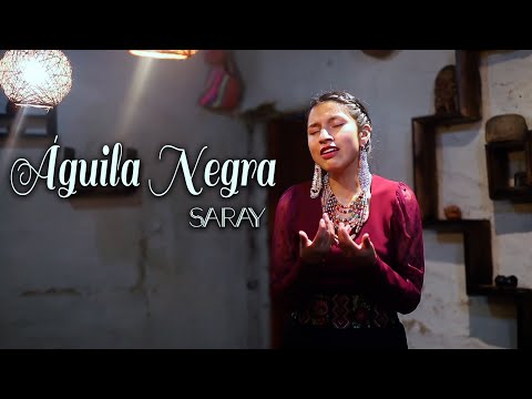 Aguila Negra | Huayno | SARAY