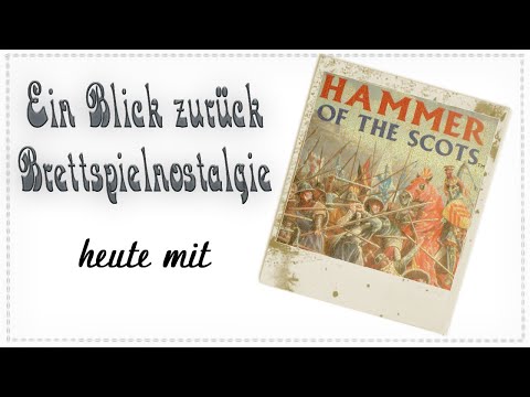 Hammer of the Scots Ein Blick zurück - Überblick