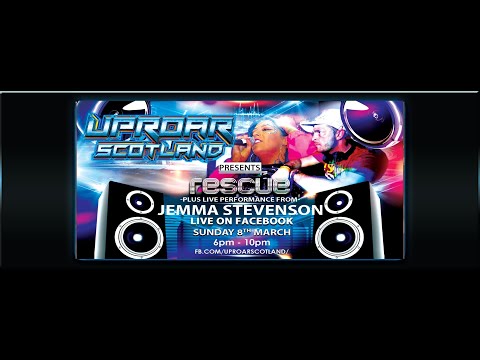 Uproar Scotland Live Feat Rescue & Jemma Stevenson