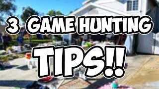 3 Game Hunting Tips for this Garage Sale Season!