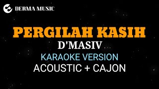 Download lagu D'masiv - Pergilah kasih (akustik karaoke version ) kajon mp3 Download lagu D'masiv - Pergilah kasih (akustik karaoke version ) kajon mp3