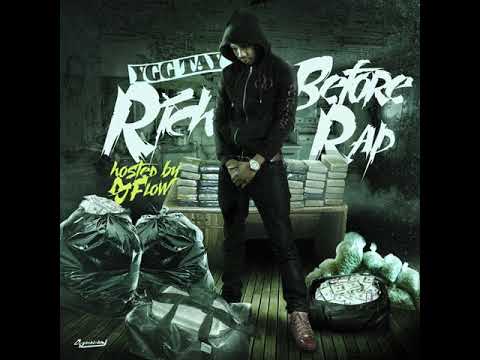 YGG Tay: Rich Before Rap- My Life
