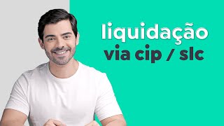 O QUE É LIQUIDAÇÃO VIA CIP/SLC | Adiq Explica