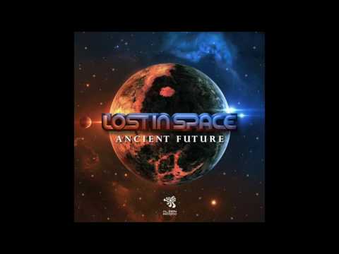 Lost In Space - Ancient Future (Original Mix)