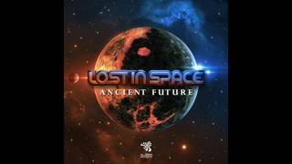 Lost In Space - Ancient Future (Original Mix)