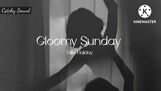 Billie Holiday - Gloomy Sunday(mmsub)