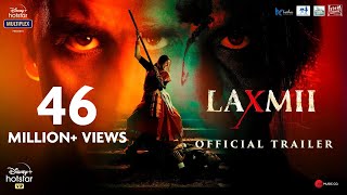 Laxmii  Official Trailer  Akshay Kumar  Kiara Adva