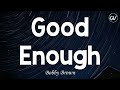Bobby Brown - Good Enough [Lyrics]