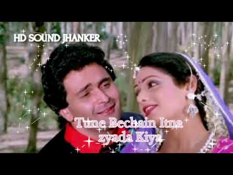 Tune Bechain Itna Zyada Kiya Jhanker Mix JBL DJ SOUND & Jhanker Mix