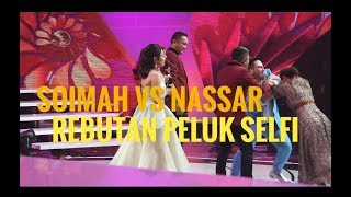 Download lagu SOIMAH VS NASAR REBUTAN PELUK SELFI mp3