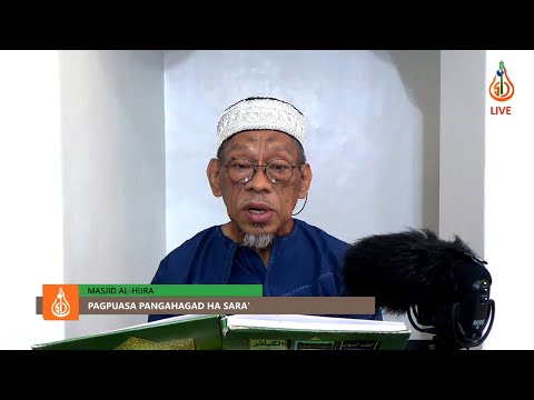 Day 21: Pagpuasa Pangahagad ha Sara' - Shaykh Jackariya Mohammad (Tausug)