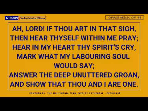 MHB 349 - JESUS IF STILL THE SAME THOU ART @wesleycathedraleffiduase7847