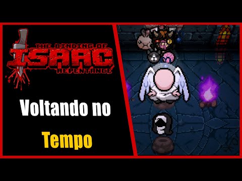 DUALITY E VOLTAR NO TEMPO É QUEBRADO! - The Binding of Isaac Repentance - #804 PTBR