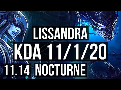 LISSANDRA vs NOCTURNE (MID) | 11/1/20, 1.6M mastery, 600+ games, Dominating | KR Diamond | v11.14