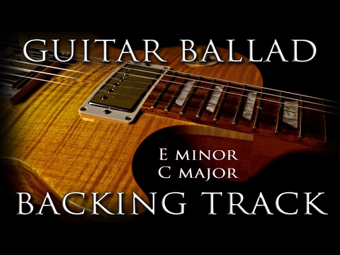 Instrumental Guitar Ballad Backing Track E minor G major